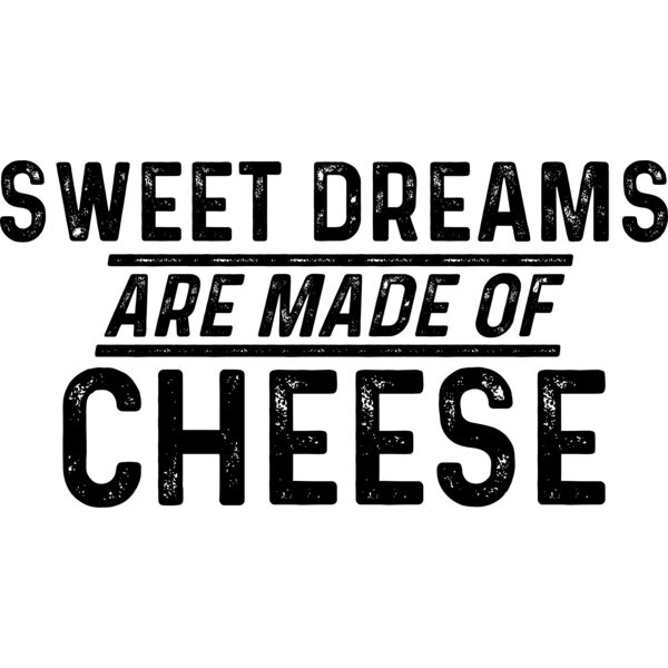 Sweet Dreams Are Made Of Cheese Thumbnail