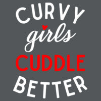 Curvy Girls Cuddle Better Design